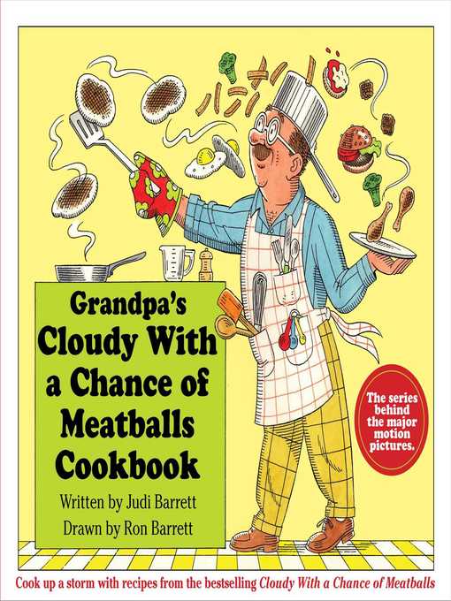 Title details for Grandpa's Cloudy with a Chance of Meatballs Cookbook by Judi Barrett - Wait list
